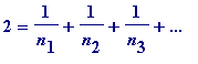 2 = 1/n[1]+1/n[2]+1/n[3]+`...`