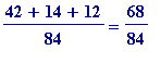 (42+14+12)/84 = 68/84