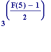 3^((F(5)-1)/2)