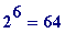2^6 = 64