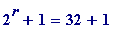 2^r+1 = 32+1