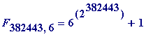 F[382443,6] = 6^(2^382443)+1
