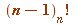 factorial((`+`(n, `-`(1)))[n])