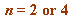 `or`(n = 2, 4)