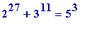 2^27+3^11 = 5^3
