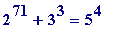 2^71+3^3 = 5^4