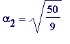 alpha[2] = sqrt(50/9)