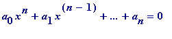 a[0]*x^n+a[1]*x^(n-1)+`...`+a[n] = 0