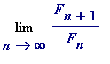 Limit(F[n+1]/F[n],n = infinity)