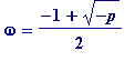 omega = (-1+sqrt(-p))/2