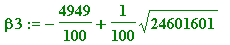 beta3 := -4949/100+1/100*sqrt(24601601)
