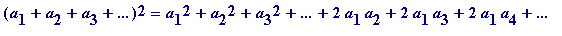 (a[1]+a[2]+a[3]+`...`)^2 = a[1]^2+a[2]^2+a[3]^2+`.....