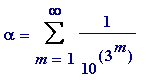 alpha = Sum(1/(10^(3^m)),m = 1 .. infinity)