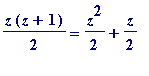z*(z+1)/2 = z^2/2+z/2