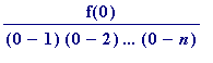 f(0)/((0-1)*(0-2)*`...`*(0-n))