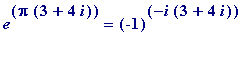 e^(Pi*(3+4*i)) = (-1)^(-i*(3+4*i))
