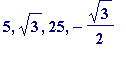 5, sqrt(3), 25, -sqrt(3)/2