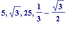 5, sqrt(3), 25, 1/3-sqrt(3)/2